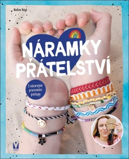 Náramky priateľstva – kniha návodov v českom jazyku